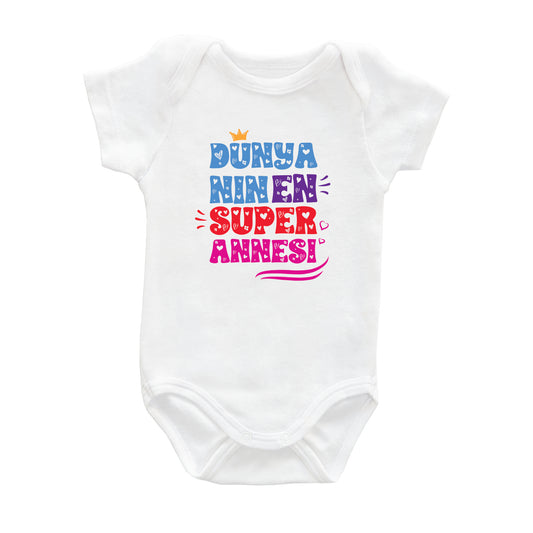 Dünyanın En Süper Annesi – %100 Pamuk Baskılı Bebek Badi | Kivvy SoftTouch™